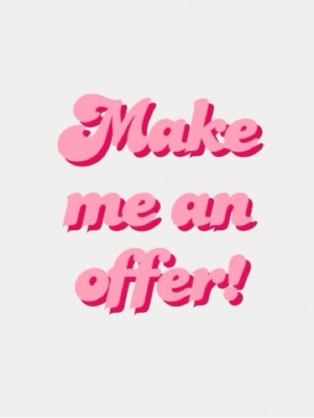 Make Me An Offer